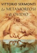 Vittorio Sermonti - Le Metamorfosi di Ovidio (2014)