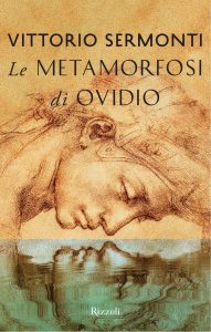 Vittorio Sermonti – Le Metamorfosi di Ovidio (2014)
