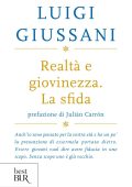 Luigi Giussani - Realtà e giovinezza (2018)