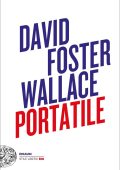 David Foster Wallace - Portatile (2017)