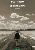 Scott Heim - Le sparizioni (2015)