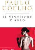 Paulo Coelho - Il vincitore è solo (2014)