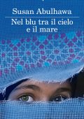 Susan Abulhawa - Nel blu tra il cielo e il mare (2015)
