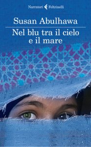 Susan Abulhawa – Nel blu tra il cielo e il mare (2015)