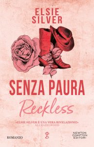 Elsie Silver – Senza paura. Reckless (2024)