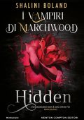 Shalini Boland - Hidden. I vampiri di Marchwood (2024)