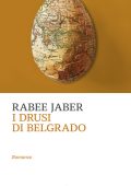 Rabee Jaber - I drusi di Belgrado (2024)