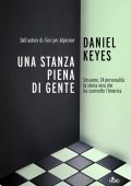 Daniel Keyes - Una stanza piena di gente (2011)