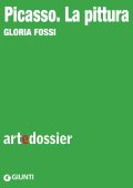 Gloria Fossi - Picasso. La pittura (2024)