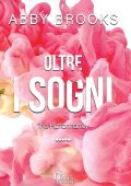 Abby Brooks - The Hutton Family Vol. 5. Oltre i sogni (2024)