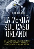 Vito Bruschini - La verità sul caso Orlandi (2016)