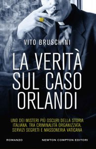 Vito Bruschini – La verità sul caso Orlandi (2016)