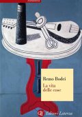 Remo Bodei - La vita delle cose (2014)