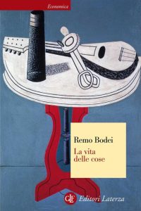 Remo Bodei – La vita delle cose (2014)
