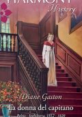 Diane Gaston - Captains of Waterloo Vol. 1. La donna del capitano (2012)