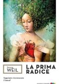 Simone Weil - La prima radice (2013)