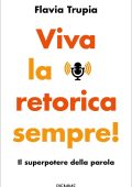 Flavia Trupia - Viva la retorica sempre! (2024)
