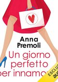 Anna Premoli - Un giorno perfetto per innamorarsi (2016) (mp3 - 64 kbps)