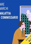 Cesare De Marchi - La malattia del commissario (2023) (mp3 - 128 kbps)
