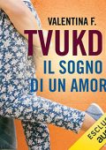 Valentina F. - Il sogno di un amore꞉ TVUKDB 3 (2019) (mp3 - 128 kbps)