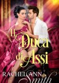 Rachel Ann Smith - Le signore del rischio Vol. 2. Il Duca di Assi (2024)