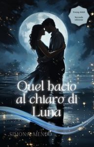 Simona Mendo – Quel bacio al chiaro di luna (2024)