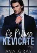Ava Gray - I Miliardari Maschi Alfa Vol. 19. Le Prime Nevicate (2024)