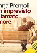 Anna Premoli - Un imprevisto chiamato amore (2019) (mp3 - 128 kbps)