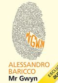 Alessandro Baricco - Mister Gwyn (2020) (mp3 - 128 kbps)