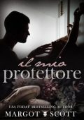 Margot Scott - Il mio protettore (2024)