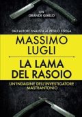 Massimo Lugli - La lama del rasoio (2013)