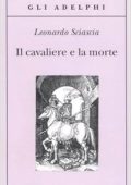 Leonardo Sciascia - Il cavaliere e la morte (2014)