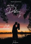 Mara Ramacci - Nel mio destino... tu (2024)