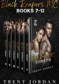 Trent Jordan - Black Reapers MC Books 7-12 (2023)