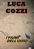 Luca Cozzi - I Fiumi dell'odio (2022)