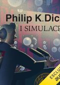 Philip K. Dick - I simulacri (2024) (mp3 - 128 kbps)