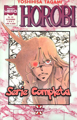 Horobi – Serie Completa (15 volumi)(Granata Press)(1991-1993)