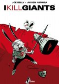 img Joe Kelly - I kill giants (Bao Publishing)(2015)