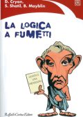 img La logica a fumetti (Dan Cryan, Sharron Shat)(Cortina 2010)
