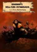img Racconti dell’Era Hyboriana 01 - L