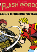 img Strip! I grandi classici del fumetto Americano 06 - Flash Gordon 06, Kag il conquistatore (RCS 2023-03-21)