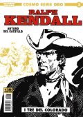 img Cosmo Serie Oro 03 - Ralph Kendall 2, I tre del Colorado (Cosmo 2022-01-20)