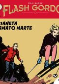 img Strip! I grandi classici del fumetto Americano 16 - Flash Gordon 16; Un pianeta chiamato Marte (RCS 2023-05-30)