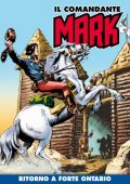 img Il Comandante Mark a colori 107 - Ritorno a Forte Ontario (RCS 2022-06-28)