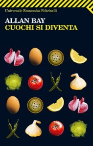 Allan Bay – Cuochi si diventa (2014)