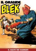 img Il Grande Blek 184 - Il salto dei dannati (RCS 2022-01-25)