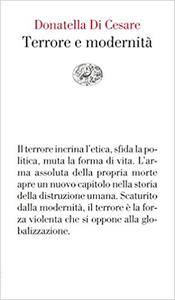 Donatella Di Cesare – Terrore e modernità (2017)