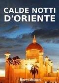 Mercy Molinari - Calde notti d'oriente (2016)