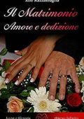 Elle Razzamaglia - Il Matrimonio. Amore e dedizione (2017) PDF