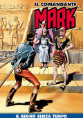 img Il Comandante Mark a colori 105 - Il regno senza tempo (RCS 2022-06-24)